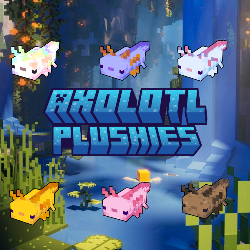 Axolotl Plushies